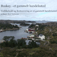 Fotobøker - Buskøy - Restaurering av et gammelt handelsted